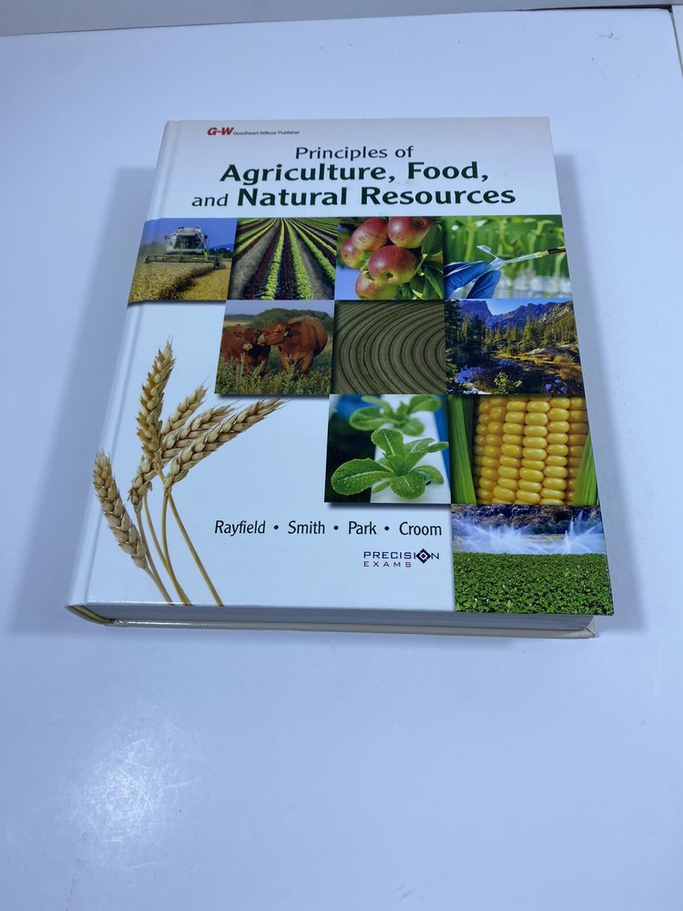 Principles of Agriculture, Food, and Natural Resources G-W Goodheart Willcox