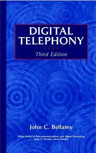 Digital Telephony by Bellamy, John C.