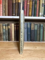 Geography For Beginners Book One Illustrated Textbook 1931 HC Vintage