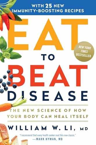 Eat to Beat Disease: The New Science of – Hardcover, by Li MD William – Good b