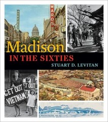 Madison in the Sixties by Stuart D. Levitan (2018, Trade Paperback)
