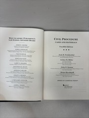 12th Edition American Casebook Series: Civil Procedure, Cases and Materials.