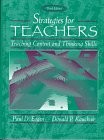STRATEGIES FOR TEACHERS: TEACHING CONTENT AND THINKING By Paul D. Eggen & Donald