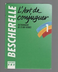 BESCHERELLE hc L’art de conjuger / Dictionnaire de 12 000 verbes
