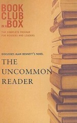 Bookclub-in-a-box Discusses the Uncommon Reader: A Novel by Alan Bennett