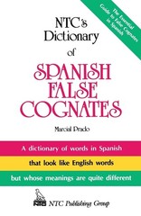 NTC’s Dictionary of Spanish False Cognates – paperback Prado, Marcial