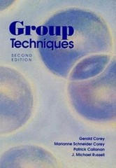 Group Techniques, Gerald Corey~Marianne Schneider Corey~Patrick Callanan~J. Mich
