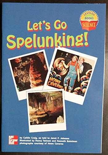 Let’s Go Spelunking! (Leveled – Paperback, by Caitlin Craig; Janet – Very Good