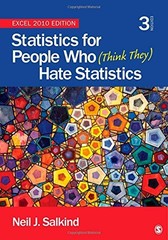 STATISTICS FOR PEOPLE WHO (THINK THEY) HATE STATISTICS: By Neil J. Salkind *VG+*