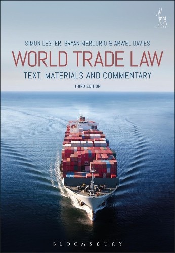 Simon Lester Arwel Davies Bryan Mercurio World Trade Law (Paperback)