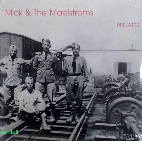 Mick & The Maelstroms Privates… Vintage Sealed Vinyl LP (New)