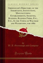 Greenough’s Directory, of the Inhabitants, Institutions, Manufacturing