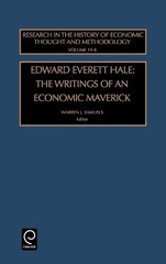 Warren J. Samuels Edward Everett Hale (Hardback)