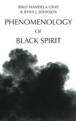 Mandela Biko Gray Ryan J. John Phenomenology of Black Spi (Hardback) (UK IMPORT)