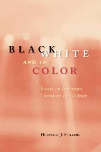 Black, White, and in Color: – Paperback, by Spillers Hortense J. – Very Good