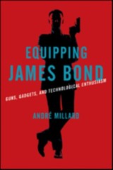 EQUIPPING JAMES BOND by Andre University of Alabama at Birmingham Millard