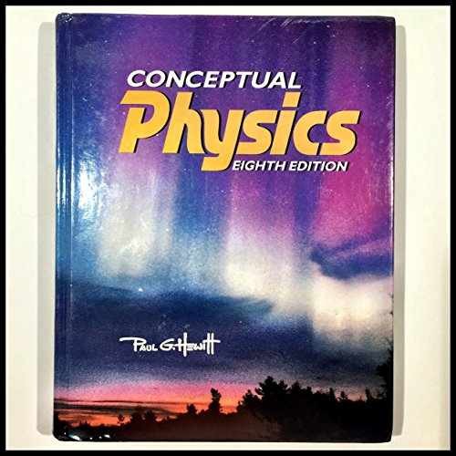 Conceptual Physics (8th Edition) – Hardcover, by Hewitt Paul G. – Very Good