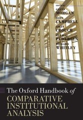 Oxford Handbook of Comparative Institutional Analysis, Hardcover by Morgan, G…