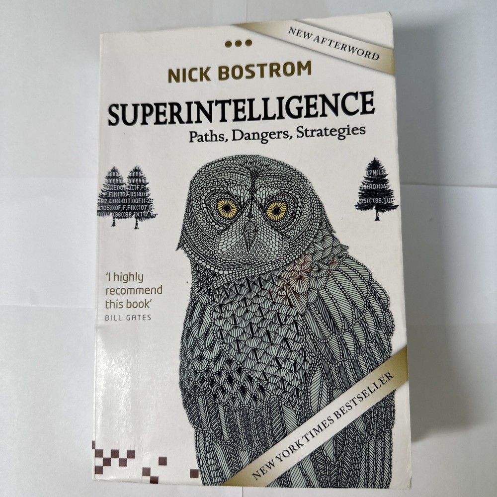 Superintelligence: Paths, Dangers, Strategies. Nick Bostrom – Paperback – NEW