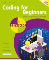 Coding for Beginners in Easy Steps by Mike McGrath (2022, Trade Paperback)
