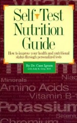 Self-Test Nutrition Guide: How to Improve You- 0911119507, paperback, Cass Igram