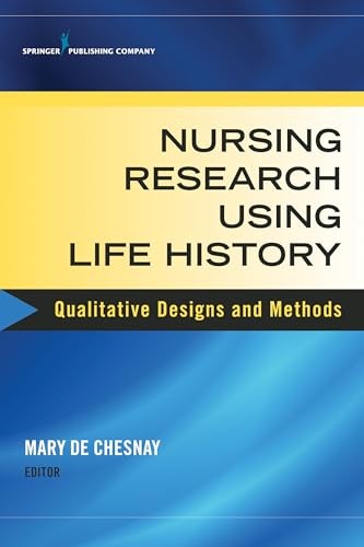 Nursing Research Using Life History: Qualitative Des…
