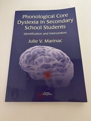 Phonological Core Dyslexia in Secondary School Students Book by Julie Marinac