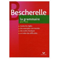 BESCHERELLE : LA GRAMMAIRE POUR TOUS (FRENCH EDITION) – Hardcover Mint Condition