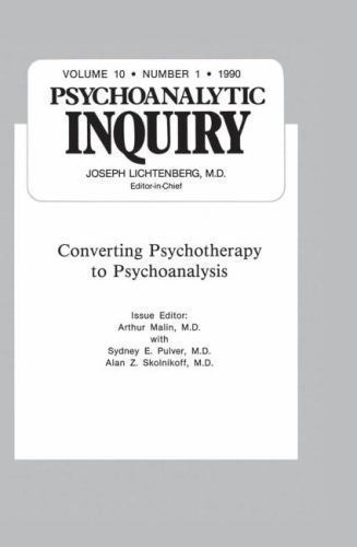 Converting Psychoanalysis : Psychoanalytic Inquiry, 10.1, Hardcover by Malin,…