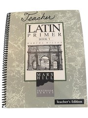 Latin Primer Book I Student + Teacher Edition Martha Wilson Canon Press