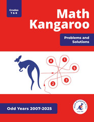 Math Kangaroo Problems and Solutions – Grades 7 & 8 – Odd Years