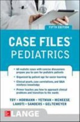 Case Files Pediatrics, Fifth Edition by Robert J. Yetman, Sheela L. Lahoti,…