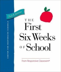 First Six Weeks of School by Responsive Classroom (2015, Trade Paperback)