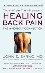 Healing Back Pain: The Mind-Body Connection – Mass Market Paperback – VERY GOOD