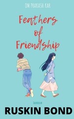 Feathers of Friendship by Om Prakash (English) Paperback Book