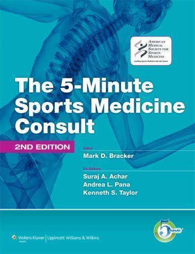 The 5-Minute Consult Ser.: The 5-Minute Sports Medicine Consult by Mark D….