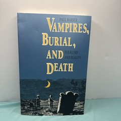 Vampires, Burial, and Death: Folklore and Reality FREE Shipping