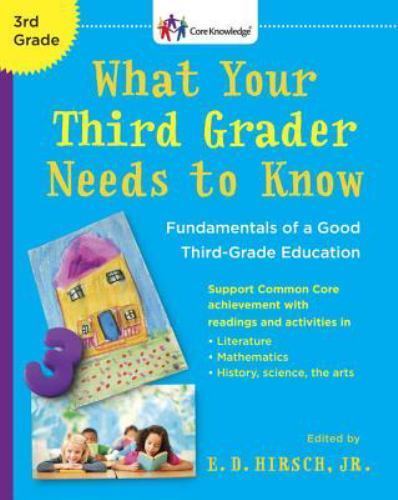 The Core Knowledge Ser.: What Your Third Grader Needs to Know (Revised …
