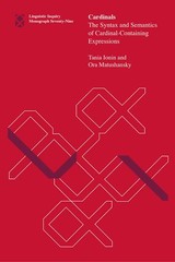 Cardinals: The Syntax and Semantics of Cardinal-Containing Expressions (Linguist