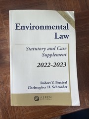 Supplements Ser.: Environmental Law: Statutory and Case Supplement : 2022-2023