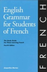 English Grammar for Students of French: The Study Guide for Those Le – VERY GOOD