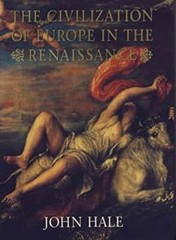 The Civilization of Europe in the Renaissance by John Hale Hardback Book The