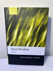 Moral Realism: A Defence by Russ Shafer-Landau (2003, Hardcover) – great price!