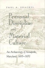 Personal Discipline Material : Material Culture Hardcover Paul A.