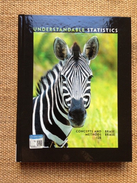 Understandable Statistics (US HARDCOVER STUDENT 12/E; ISBN-13: 9781337119917)