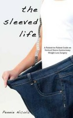 The Sleeved Life: A Patient-to-Patient Guide on Vertical Sleeve Gastrecto – GOOD