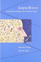 Judging Science : Scientific Knowledge and the Federal Courts Pap
