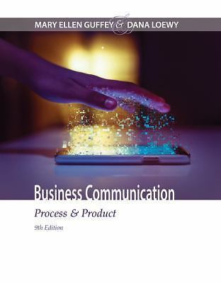 Business Communication: Process & Product by Guffey, Mary Ellen; Loewy, Dana