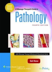 A Massage Therapist’s Guide to Pathology [With CDROM] by Werner, Ruth