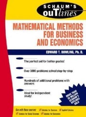 Schaum’s Outline of Mathematical Methods for Business and Economics